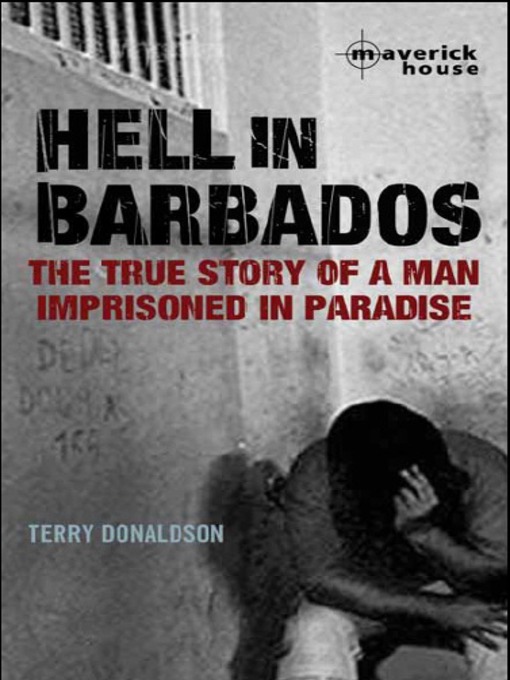 Title details for Hell in Barbados by Terry Donaldson - Available